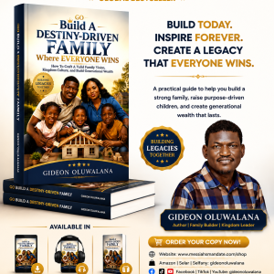 Build A Destiny-Driven Family Where Everyone Wins