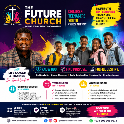 The Future Church Apostle Gideon Oluwalana messiahs mandate nation